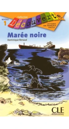 Maree noire, niv.1 livre