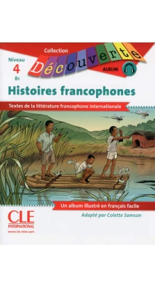 Decouverte 4 Histoires Francophones