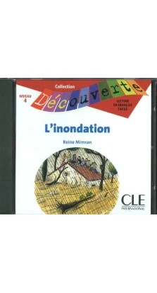 Audio CD. L'Innondation Audio CD Only. Level 4. Reine Mimran