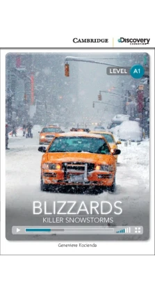 Blizzards: Killer Snowstorms Bk +Online Access. Genevieve Kocienda