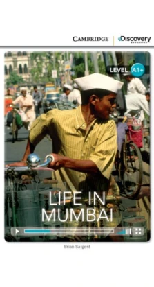 Life in Mumbai High Beginning Book with Online Access. Брайан Сарджент