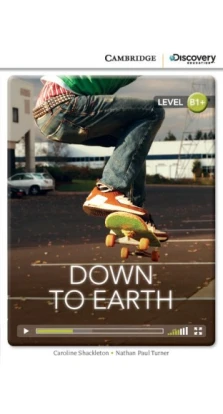 Down to Earth Intermediate Book with Online Access. Натан Пол Тернер. Кэролайн Шеклтон