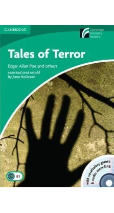 Tales of Terror Level 3 Lower-intermediate with CD-ROM/Audio CD. Чарльз Діккенс (Charles Dickens). Едгар Алан По (Edgar Allan Poe). Артур Конан Дойл (Arthur Conan Doyle). Эдит Несбит. Джейн Ролласон