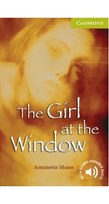 The Girl at the Window. Starter/Beginner. Антуанетт Мозес (Antoinette Moses)