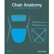 Chair Anatomy: Design and Construction. James Orrom. Фото 1