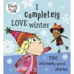 Charlie and Lola: I Completely Love Winter. Лорен Чайлд (Lauren Child). Фото 1