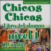 Chicos Chicas 1 CD audio. Maria Angeles Palomino. Фото 1