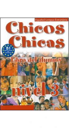 Chicos Chicas 3. Libro del Alumno. Maria Angeles Palomino