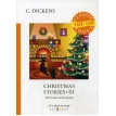 Christmas Stories 3 = Рождественские истории 3: на англ.яз. Фото 1