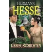 Liebesgeschichten/ИСТОРИИ ЛЮБВИ. Герман Гессе (Hermann Hesse). Фото 1