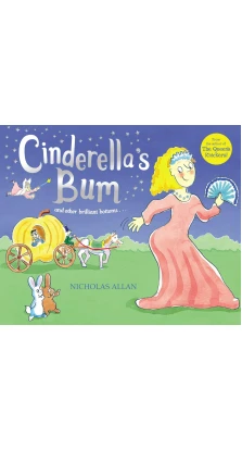 Cinderella's Bum. Nicholas Allan