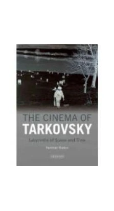 Cinema of Tarkovsky,The. Nariman Skakov