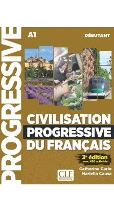 Civilisation progressive du francais debutant + livre web + CD. Catherine Carlo