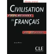 Civilisation progressive du français: avec 400 activités. Жак Пешер. Фото 1