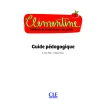 Clementine. Guide pedagogique 2. E. Ruiz Felix. Фото 5