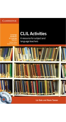 CLIL Activities Paperback with CD-ROM  Innovative activities for Content and Language Integrated. Liz Dale. Rosie Tanner