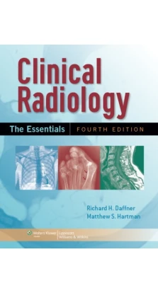 Clinical radiology. The essentials 4ed PB. Richard H. Daffner. Matthew S. Hartman