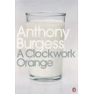 Clockwork Orange. Ентоні Берджесс (Anthony Burgess). Фото 1