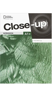 Close-Up 2nd Edition A1+ Workbook. Филипп Макельмюррэй