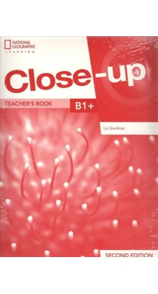 Close-up B1. Teacher's Book + Online Teacher Zone + AUDIO+VIDEO + IWB. Liz Gardiner