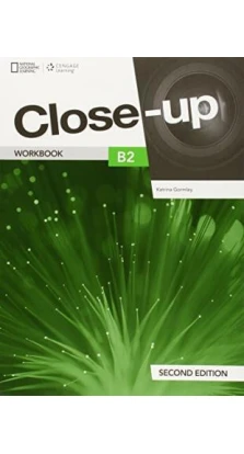 Close-up B2: Workbook with Online Workbook. Катрина Гормли (Katrina Gormley)