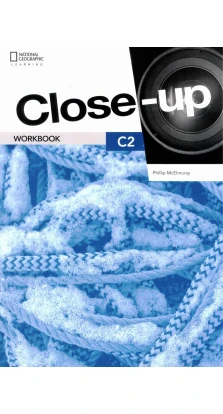 Close-Up C2. Workbook. Philip McElmuray