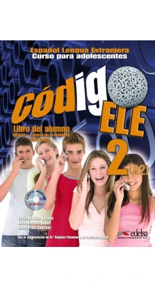 Codigo ELE 2. Libro del alumno (+ CD-ROM). Belén Doblas Álvarez . Olga Morales López. Ainoa Polo Sánchez