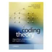 Coding Theory: Algorithms, Architectures and Applications. Volker Kuhn. Jurgen Freudenberger. Andre Neubauer. Фото 1