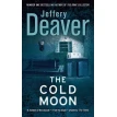 The Cold Moon: Lincoln Rhyme Book 7. Джеффри Дивер (Jeffery Deaver). Фото 1