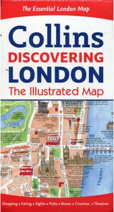 Collins Discovering London. The Illustrated Map. Dominic Beddow