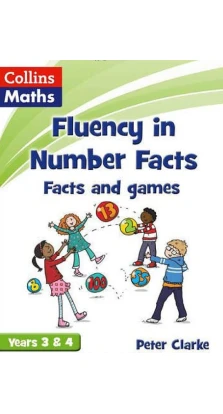 Facts and Games Years 3 & 4. Peter Clarke