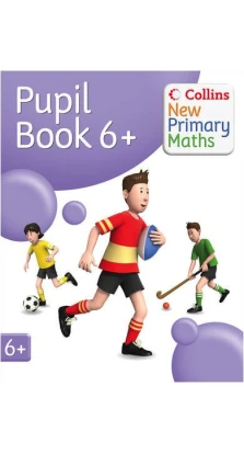 Collins New Primary Maths Pupil Book 6Plus. Peter Clarke
