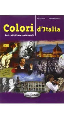 Colori d'Italia : Testi e attivita per corsi avanzati: Libro + CD audio (C1-C2). Paola Quadrini. Alessandro Zannirato