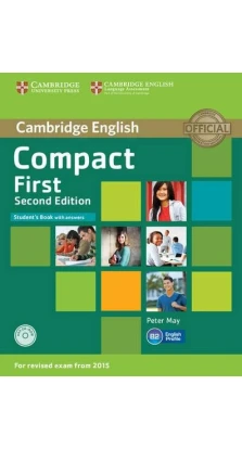 Compact First. Student's Book with Answers. with CD-ROM. Peter May