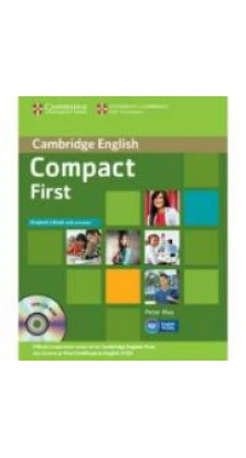 Compact First Student's Book with answers with CD-ROM. Peter May