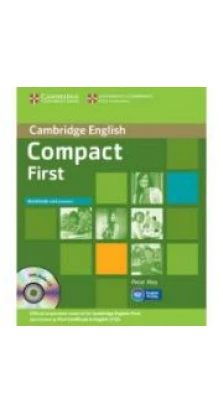 Compact First Workbook with answers with Audio CD. Peter May