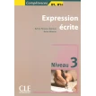 Competences: Expression ecrite 3. Reine Mimran. Sylvie Poisson-Quinton. Фото 1