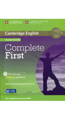 Complete First. Workbook without Answers with Audio CD. Amanda Thomas. Барбара Томас (Barbara Thomas)