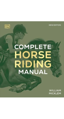 Complete Horse Riding Manual. William Micklem