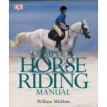 Complete Horse Riding Manual 2003. William Micklem. Фото 1