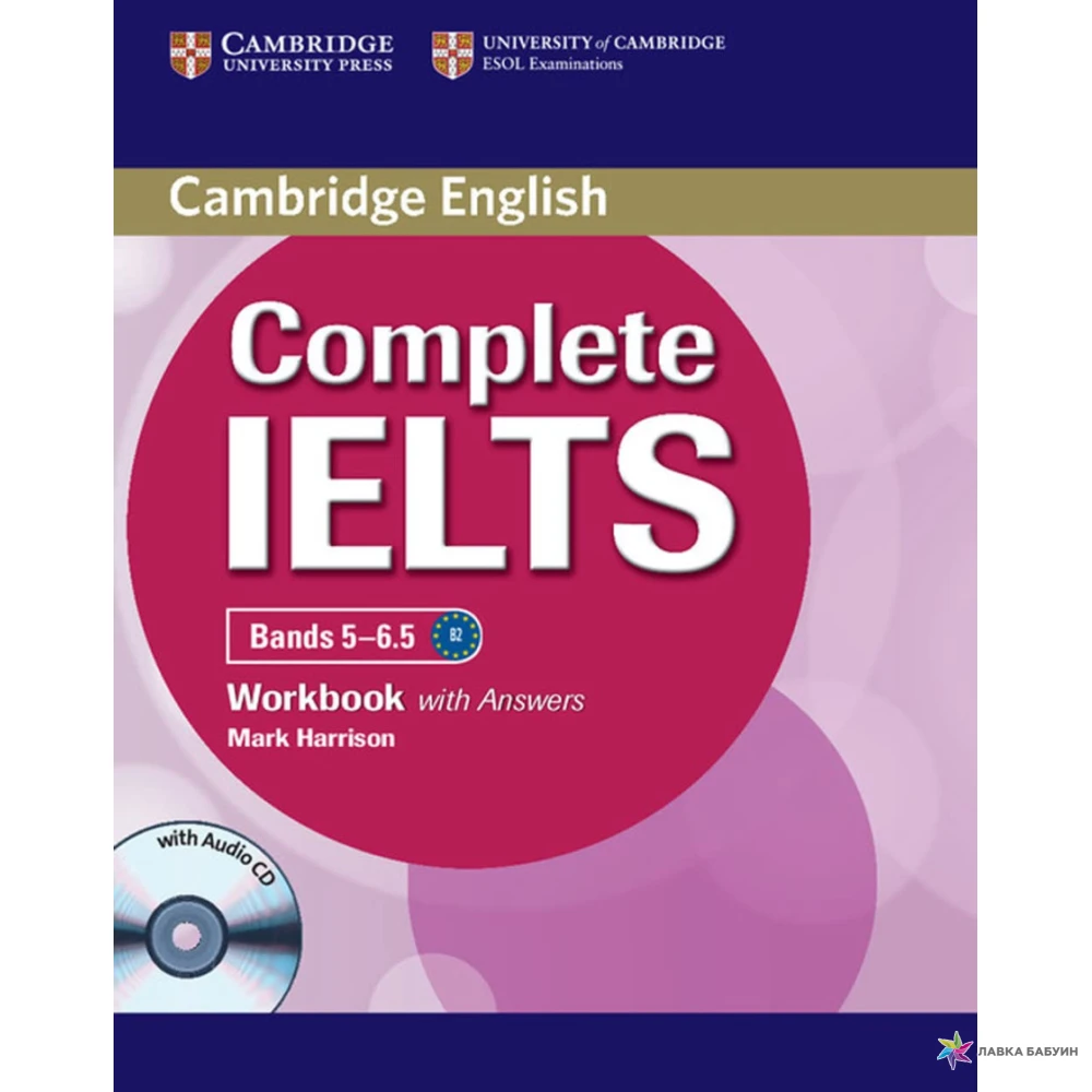 Complete IELTS Bands 5-6.5 Workbook with answers with Audio CD. Mark Harrison. Фото 1