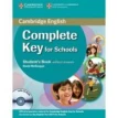 Complete Key for Schools Student's Book without answers with CD-ROM. David McKeegan. Фото 1