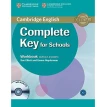 Complete Key for Schools Workbook without answers with Audio CD. Sue Elliott. Emma Heyderman. Фото 1