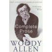 Complete Prose. Вуди Аллен. Фото 1