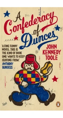Confederacy of Dunces. John Kennedy Toole
