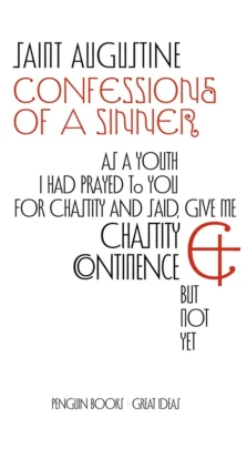 Confessions of a Sinner. Аврелий Августин