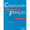 Conjugaison Progressive Du Francais: Avec 400 Exercises. Michele Boulares. Odile Grand-Clement. Фото 1