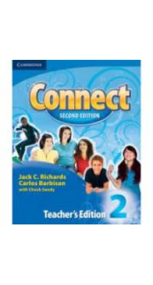 Connect Level 2 Teacher's Edition: Level 2. Jack C. Richards. Carlos Barbisan. Chuck Sandy