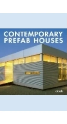 CONTEMPORARY PREFAB HOUSES / Современные сборные дома