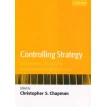 Controlling Srategy: Management, Accounting, and Performance Measurement. Christopher S. Chapman. Фото 1